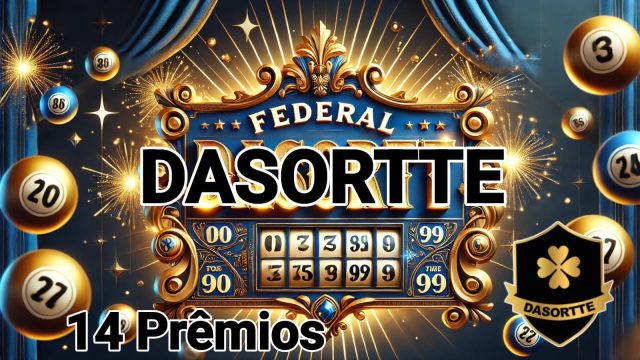 2241ª FEDERAL DASORTTE!!